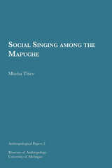front cover of Social Singing among the Mapuche
