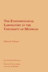 front cover of The Ethnobotanical Laboratory at the University of Michigan