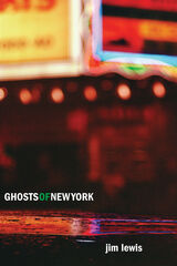 front cover of Ghosts of New York