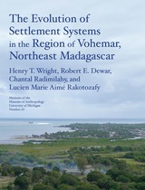front cover of The Evolution of Settlement Systems in the Region of Vohémar, Northeast Madagascar