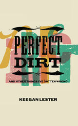 front cover of Perfect Dirt