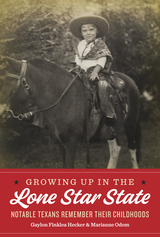 front cover of Growing Up in the Lone Star State