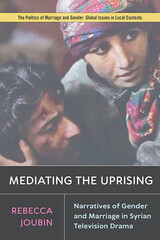 front cover of Mediating the Uprising