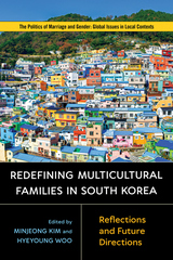 front cover of Redefining Multicultural Families in South Korea