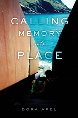 front cover of Calling Memory into Place