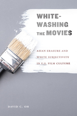 front cover of Whitewashing the Movies