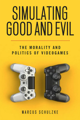 front cover of Simulating Good and Evil