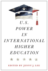 front cover of U.S. Power in International Higher Education