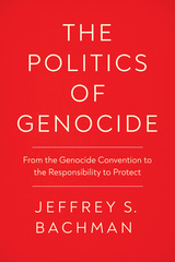 front cover of The Politics of Genocide
