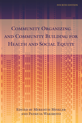 front cover of Community Organizing and Community Building for Health and Social Equity, 4th edition