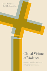 front cover of Global Visions of Violence