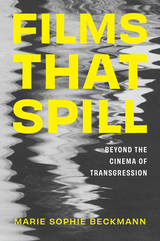 front cover of Films That Spill