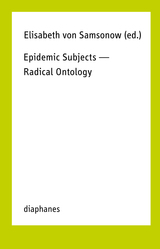 front cover of Epidemic Subjects - Radical Ontology
