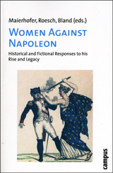 front cover of Women Against Napoleon