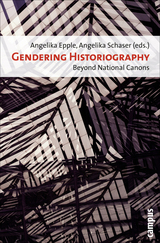 front cover of Gendering Historiography