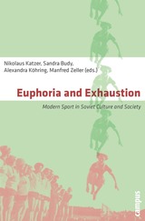 front cover of Euphoria and Exhaustion
