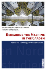 front cover of Rereading the Machine in the Garden