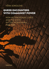 front cover of Queer Encounters with Communist Power