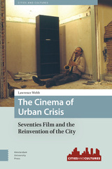 front cover of The Cinema of Urban Crisis