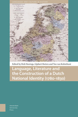 front cover of Language, Literature and the Construction of a Dutch National Identity (1780-1830)