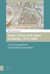 front cover of Spain, China, and Japan in Manila, 1571-1644
