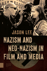 front cover of Nazism and Neo-Nazism in Film and Media