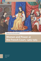 front cover of Women and Power at the French Court, 1483-1563
