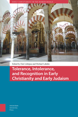 front cover of Tolerance, Intolerance, and Recognition in Early Christianity and Early Judaism