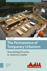 front cover of The Permanence of Temporary Urbanism
