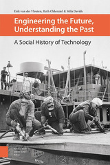 front cover of Engineering the Future, Understanding the Past