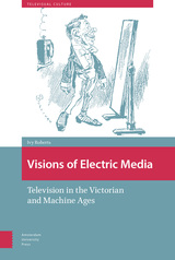 front cover of Visions of Electric Media