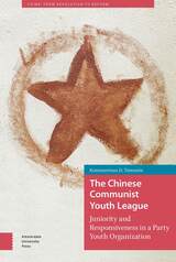 front cover of The Chinese Communist Youth League