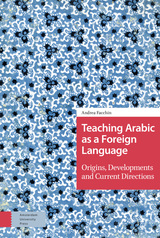 front cover of Teaching Arabic as a Foreign Language