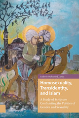 front cover of Homosexuality, Transidentity, and Islam