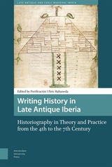 front cover of Writing History in Late Antique Iberia