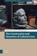 front cover of The Construction and Dynamics of Cultural Icons
