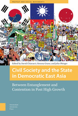 front cover of Civil Society and the State in Democratic East Asia