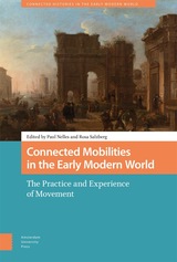 front cover of Connected Mobilities in the Early Modern World