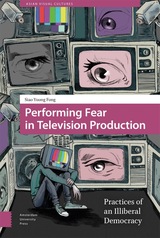 front cover of Performing Fear in Television Production