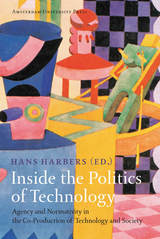 front cover of Inside the Politics of Technology