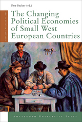 front cover of The Changing Political Economies of Small West European Countries