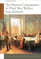 front cover of The Electoral Consequences of Third Way Welfare State Reforms