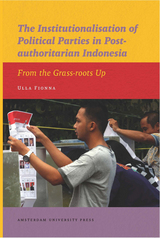 front cover of The Institutionalisation of Political Parties in Post-authoritarian Indonesia