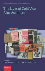 front cover of The Lives of Cold War Afro-Asianism