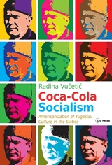 front cover of Coca-Cola Socialism