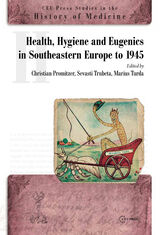 front cover of Health, Hygiene and Eugenics in Southeastern Europe to 1945